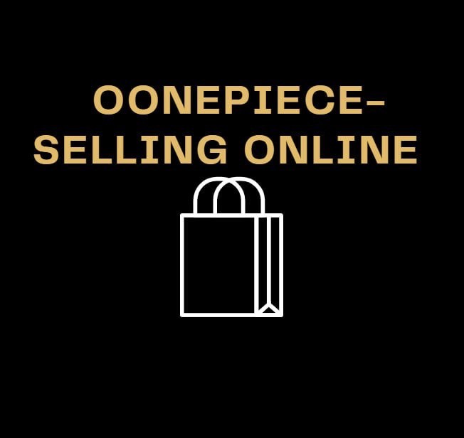 ONEPIECE-Selling online​